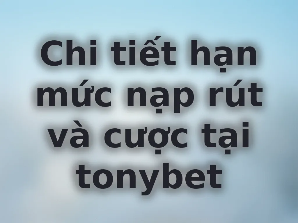Hạn mức cược